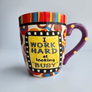 Cute Colorful Ceramic Mug with Funny Quote "I Work Hard At Looking Busy" 12oz